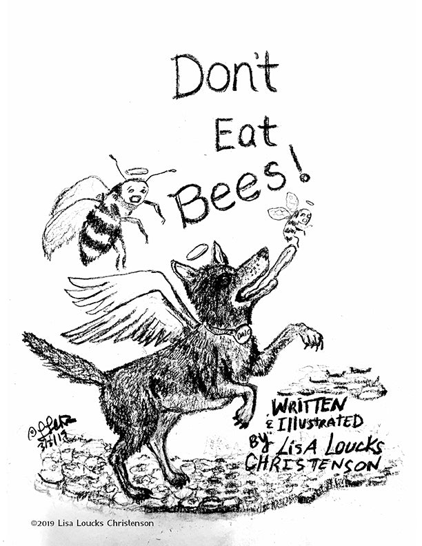Don't Eat Bees!