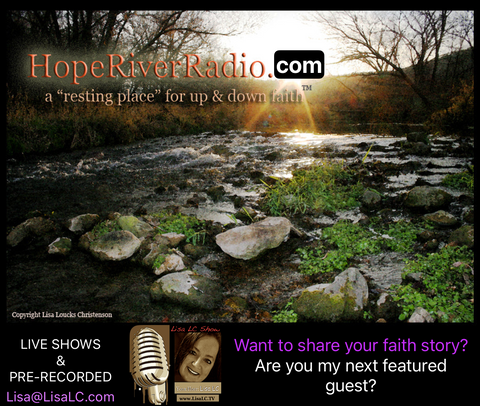 Hope River Radio™  a “resting place” for up & down faith™