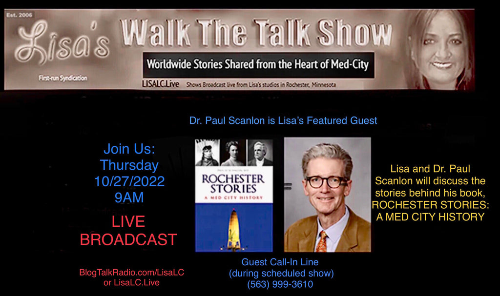 Live Broadcast with Lisa LC the host of Lisa's Walk The Talk Show and Dr. Paul Scanlon