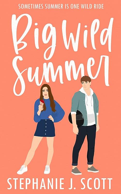 Big Wild Summer By Stephanie J. Scott