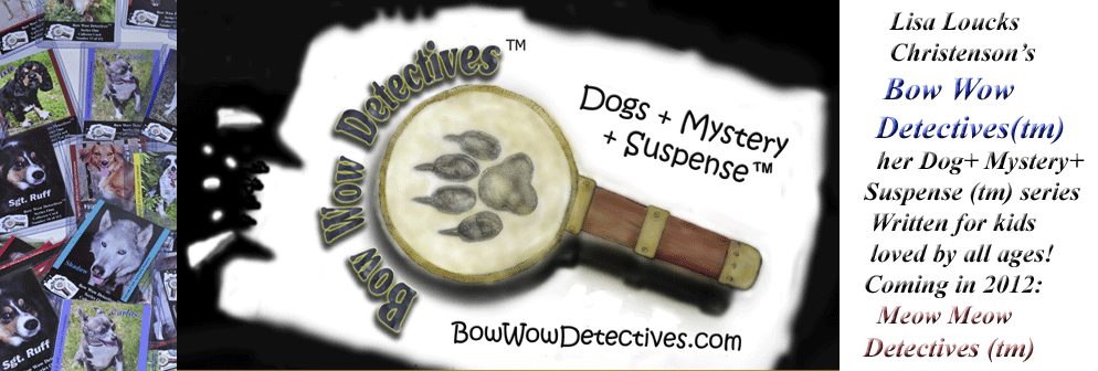 Bow Wow Detectives by Lisa Loucks-Christenson