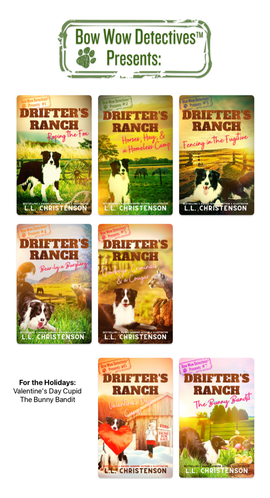Drifter's Ranch™ Series by Bestselling and Award-winning Author & Illustrator L.L. Christenson
