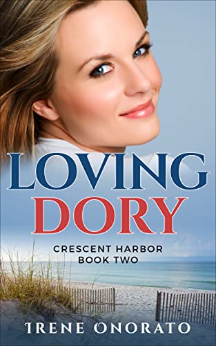 07/16/2023: Irene Onorato's "Loving Dory" is only $.99 Cents Today on Amazon and it's Free  For Kindle Unlimited Subscribers