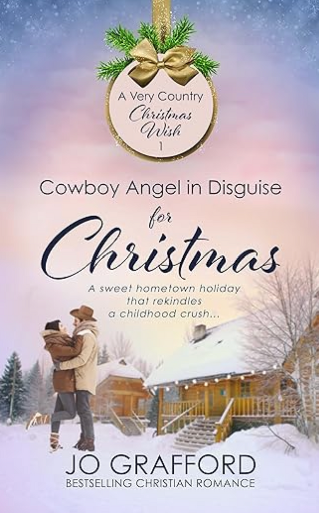 New Release: Jo Grafford's Cowboy Angel in Disguise for Christmas: Sweet Western Christian Romance