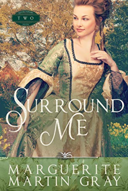 Surround Me (The Revolutionary Faith Series Book 2)