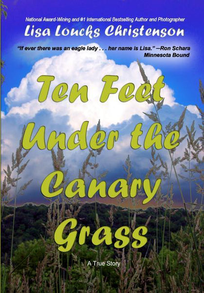 Pre-order: Ten Feet Under the Canary Grass  |  Hardcover