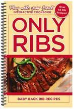 Only Ribs: Baby Back Rib Recipes | Paperback | Coil Binding